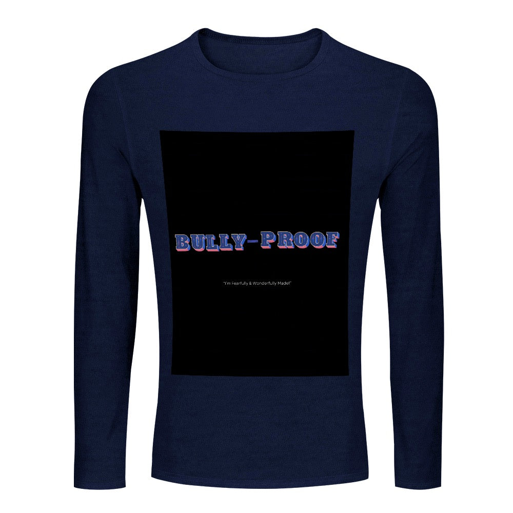 Bully-Proof: Men's CrewNeck Long Sleeve T-shirt