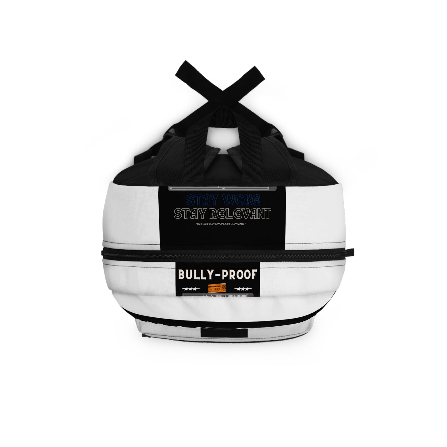 Bully-Proof Stay Woke Stay Relevant Backpack