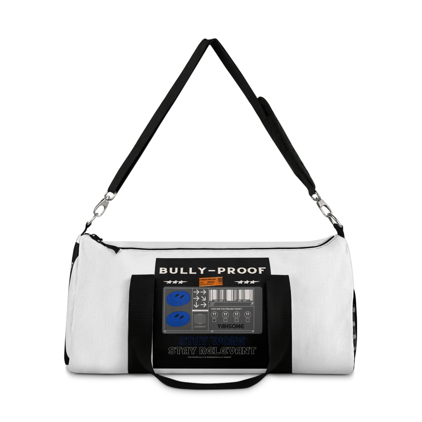 Bully-Proof Stay Woke Stay Relevant Duffel Bag