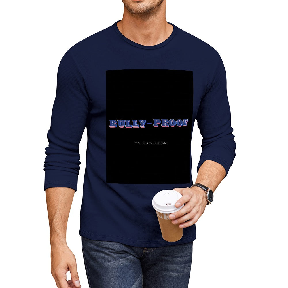 Bully-Proof: Men's CrewNeck Long Sleeve T-shirt