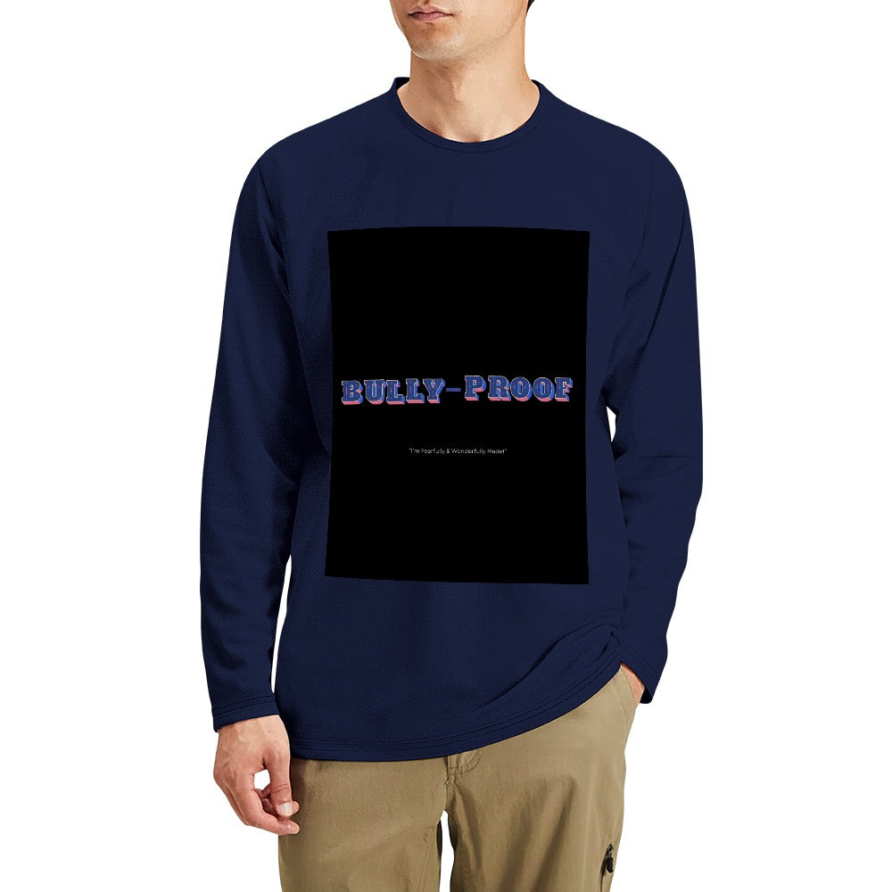 Bully-Proof: Men's CrewNeck Long Sleeve T-shirt