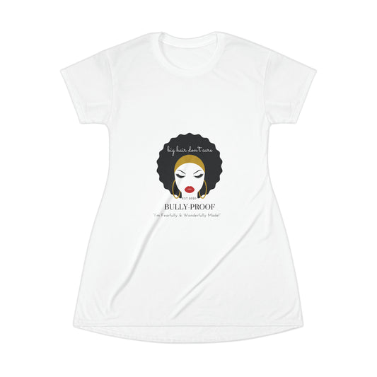 Bully-Proof: Big Hair Don’t Care T-Shirt Dress (AOP)