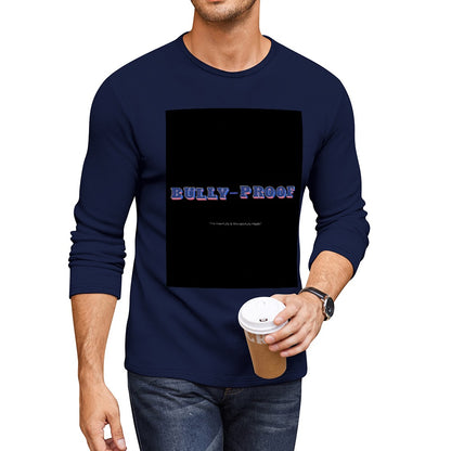Bully-Proof: Men's CrewNeck Long Sleeve T-shirt